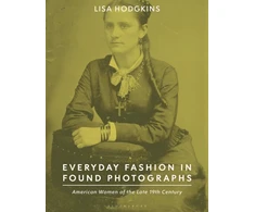 KNYGA Lisa Hodgkins Everyday Fashion in Found Photographs