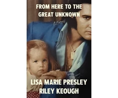 KNYGA Lisa Marie Presley From Here to the Great Unknown: A Memoir