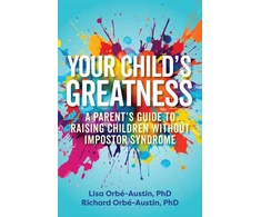 KNYGA Lisa Orbe Austin Your Child's Greatness