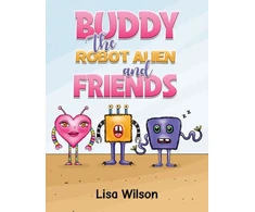 KNYGA Lisa Wilson Buddy the Robot Alien and Friends