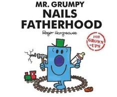 KNYGA Liz Bankes Mr. Grumpy Nails Fatherhood