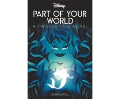 KNYGA Liz Braswell Disney Princess The Little Mermaid: Part of Your World