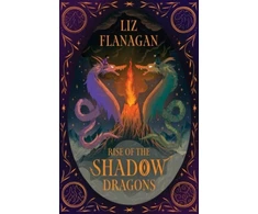 KNYGA Liz Flanagan Rise of the Shadow Dragons