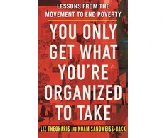 KNYGA Liz Theoharis You Only Get What You're Organized to Take