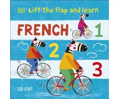 KNYGA Liza Lewis Lift the Flap and Learn: French 1,2,3