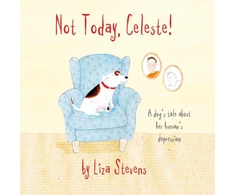 KNYGA Liza Stevens Not Today, Celeste!