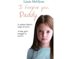 KNYGA Lizzie Mcglynn I Forgive You, Daddy