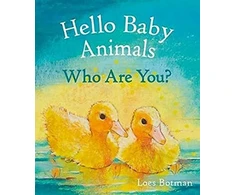 KNYGA Loes Botman Hello Baby Animals, Who Are You?