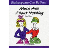 KNYGA Lois Burdett Much Ado About Nothing for Kids