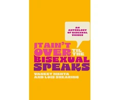 KNYGA Lois Shearing It Ain't Over Til the Bisexual Speaks, An Anthology of Bisexual Voices