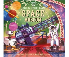 KNYGA Lonely Planet Kids Build Your Own Space Museum
