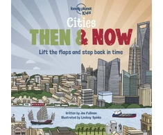 KNYGA Lonely Planet Kids Cities - Then &amp; Now