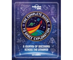 KNYGA Lonely Planet Kids The Complete Guide to Space Exploration