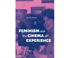 KNYGA Lori Jo Marso Feminism and the Cinema of Experience