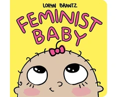 KNYGA Loryn Brantz Feminist Baby
