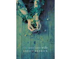 KNYGA Louise Erdrich Antelope Wife