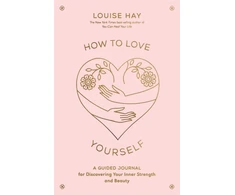 KNYGA Louise Hay How to Love Yourself