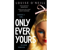 KNYGA Louise Oneill Only Ever Yours YA edition