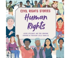 KNYGA Louise Spilsbury Civil Rights Stories: Human Rights