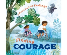 KNYGA Louise Spilsbury World Full of Feelings: Finding Courage