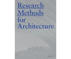 KNYGA Lucas, Ray (Senior lecturer in architecture) Research Methods for Architecture