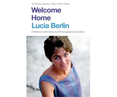 KNYGA Lucia Berlin Welcome Home