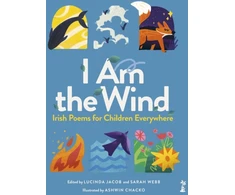 KNYGA Lucinda Jacob I am the Wind: Irish Poems for Children Everywhere