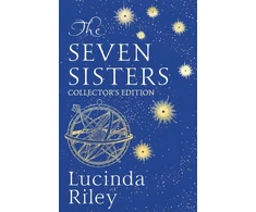 KNYGA Lucinda Riley Seven Sisters, The stunning collector's edition of the epic tale of love and loss