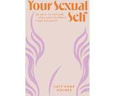KNYGA Lucy Anne Holmes Your Sexual Self