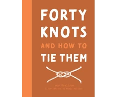 KNYGA Lucy Davidson Forty Knots and How to Tie Them