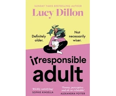 KNYGA Lucy Dillon Irresponsible Adult
