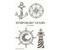 KNYGA Lucy Holme Temporary Stasis