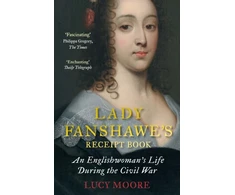 KNYGA Lucy Moore Lady Fanshawe's Receipt Book
