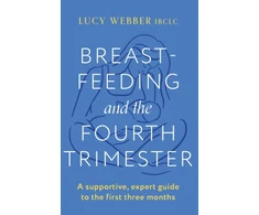 KNYGA Lucy Webber Breastfeeding and the Fourth Trimester