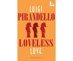 KNYGA Luigi Pirandello Loveless Love