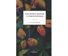 KNYGA Luis Cruz Villalobos Estupidez Mayor Y Otros Poemas