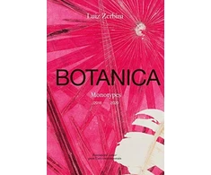 KNYGA Luiz Zerbini: Botanica, Monotypes 2016-2020