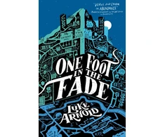 KNYGA Luke Arnold One Foot in the Fade