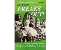 KNYGA Luke Haines Freaks Out!
