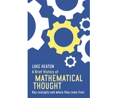 KNYGA Luke Heaton Brief History of Mathematical Thought