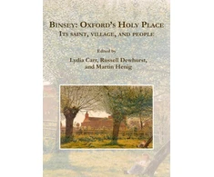 KNYGA Lydia C Carr Binsey: Oxford’s Holy Place