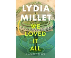 KNYGA Lydia Millet We Loved It All