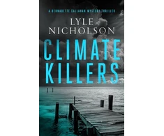 KNYGA Lyle Nicholson Climate Killers