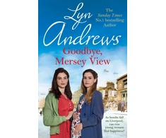 KNYGA Lyn Andrews Goodbye, Mersey View