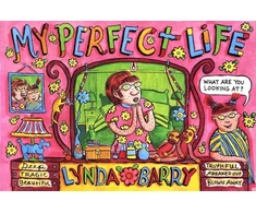 KNYGA Lynda Barry My Perfect Life