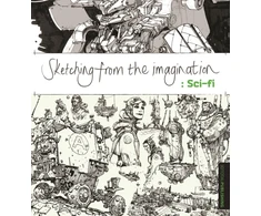 KNYGA Lynette Clee Sketching from the Imagination: Sci-fi
