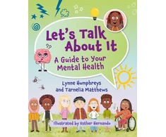 KNYGA Lynne Humphreys Reading Planet KS2: Let's Talk About It - A guide to your mental health - Earth/Pilkas