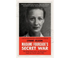 KNYGA Lynne Olson Madame Fourcade’s Secret War