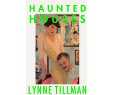 KNYGA Lynne Tillman Haunted Houses