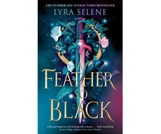 KNYGA Lyra Selene Feather So Juodas, THE NUMBER ONE SUNDAY TIMES BESTSELLER